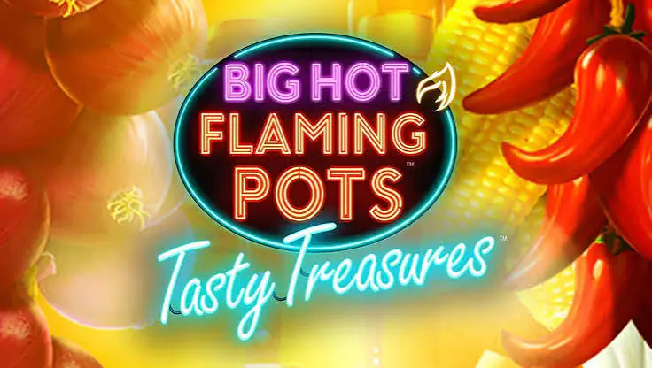 Big Hot Flaming Pots Tasty Treasures